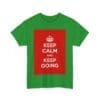Keep Calm & keep going unisex heavy cotton tee  _47_2048.jpeg
