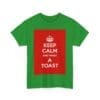 Keep Calm & make a toast unisex heavy cotton tee  _39_2048.jpeg