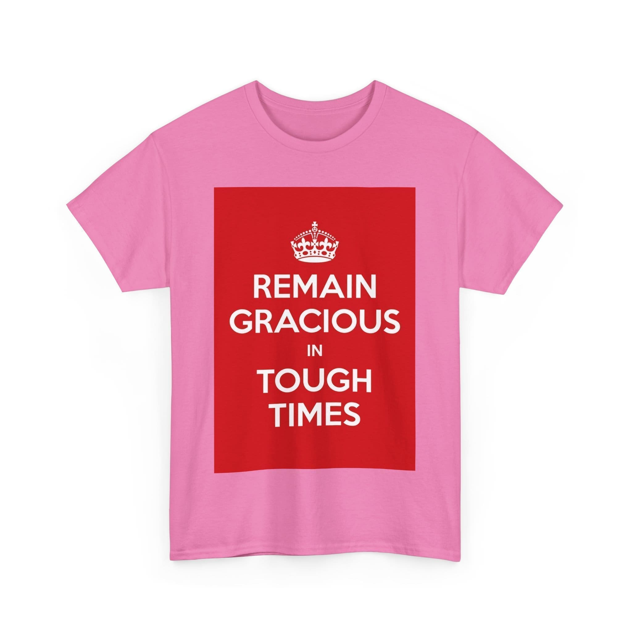 Remain gracious in tough times unisex heavy cotton tee  _59_2048.jpeg