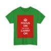 Focus on the good carry on unisex heavy cotton tee  _15_2048.jpeg