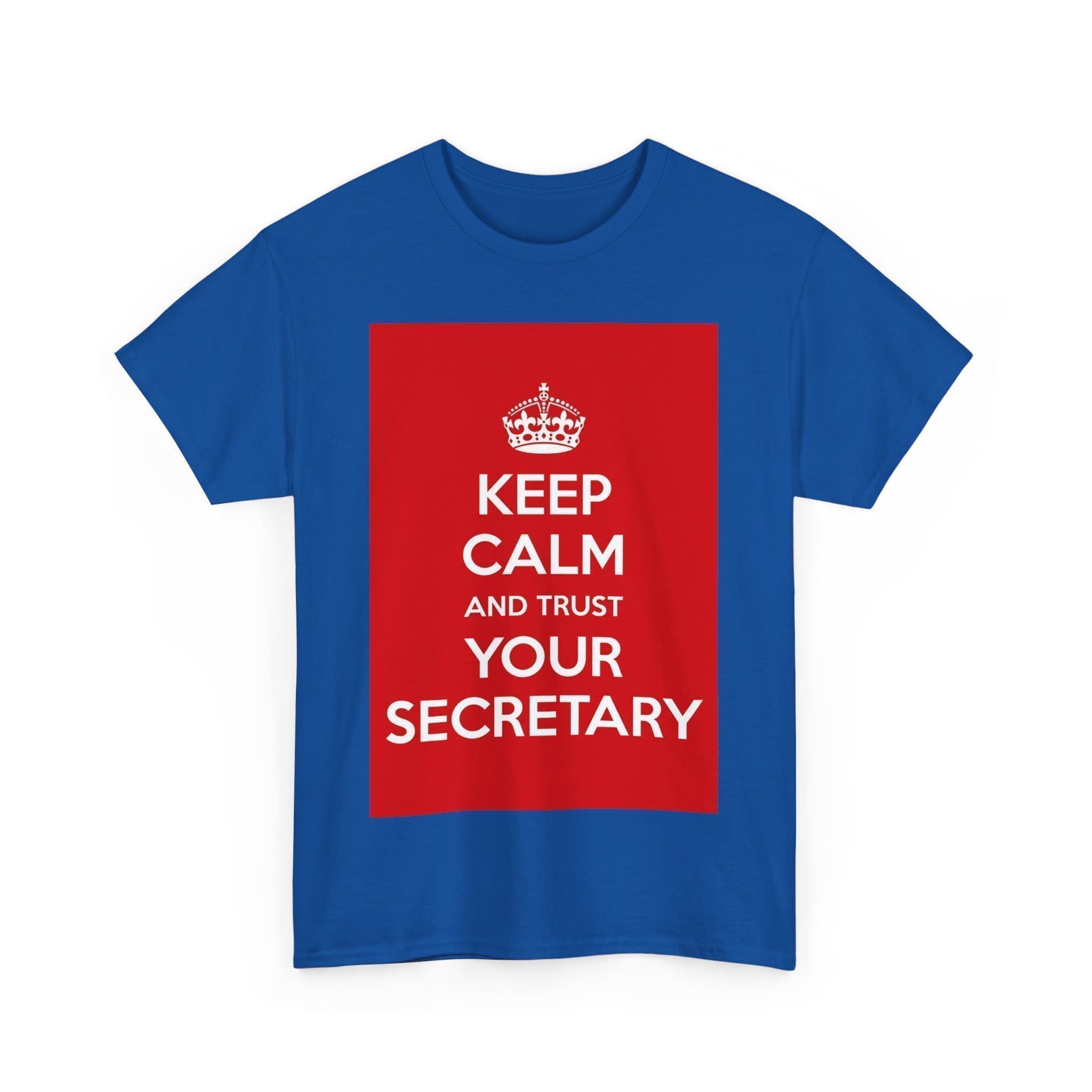 Keep Calm & trust your secretary unisex heavy cotton tee  _11_2048.jpeg