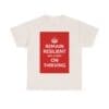 Remain Resilient & carry on thriving unisex heavy cotton tee  _25_2048.jpeg