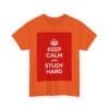 Keep Calm & study hard unisex heavy cotton tee  _43_2048.jpeg