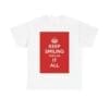 Keep smiling it all unisex heavy cotton tee  _25_2048.jpeg