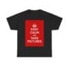 Keep Calm & take pictures unisex heavy cotton tee  _29_2048.jpeg