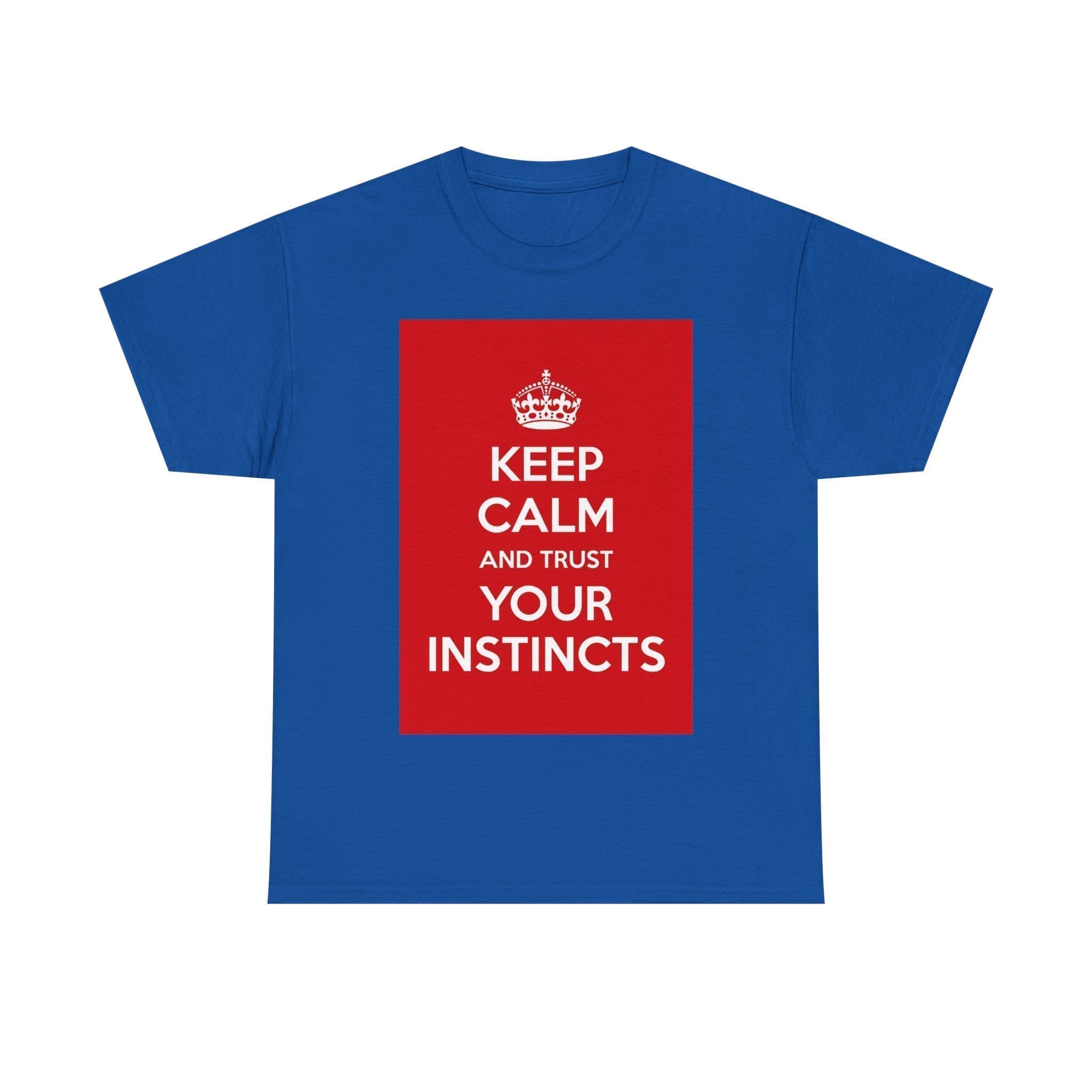 Keep Calm & trust your instincts unisex heavy cotton tee  _59_2048.jpeg