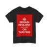Remain Resilient & carry on thriving unisex heavy cotton tee  _59_2048.jpeg