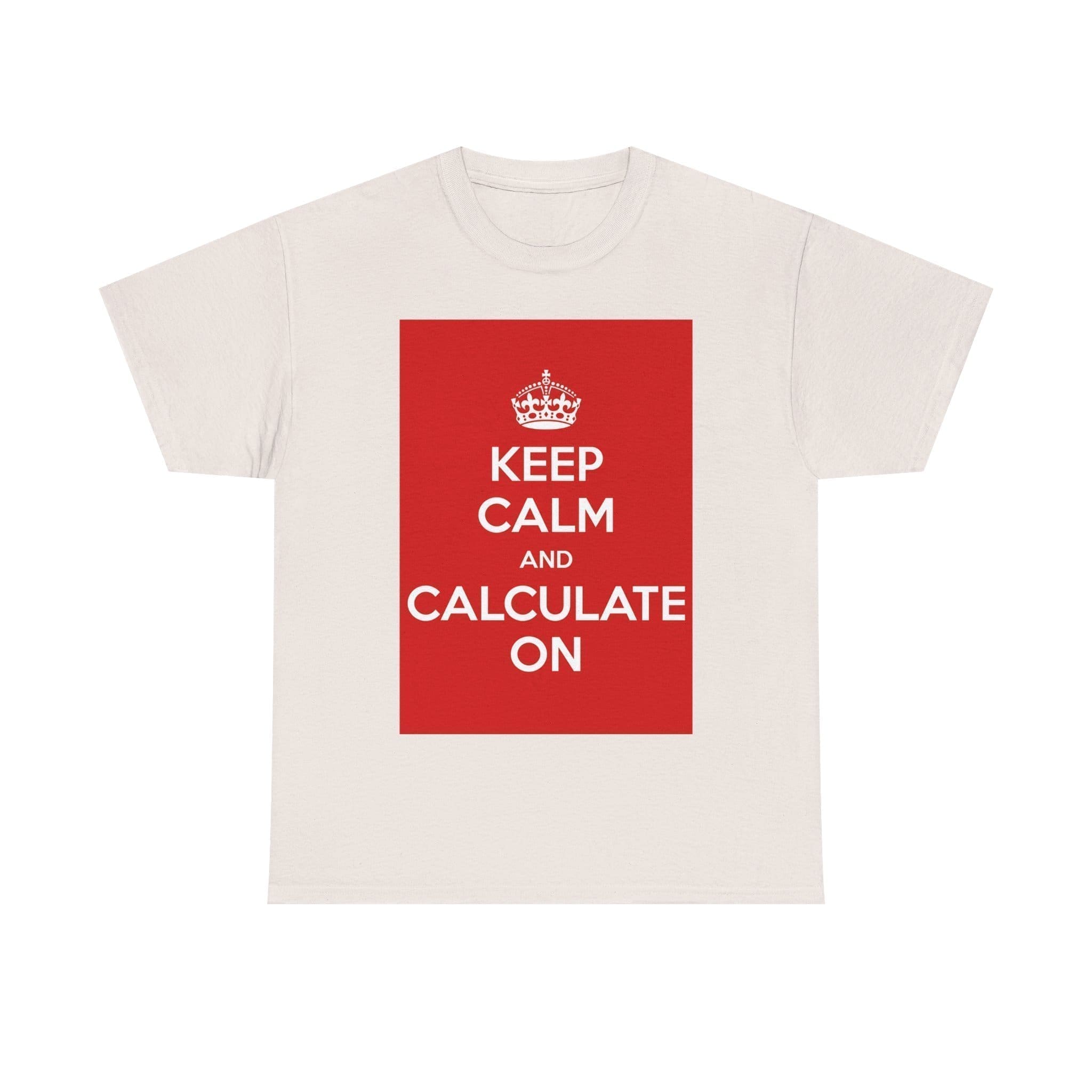 Keep Calm & calculate on unisex heavy cotton tee  _33_2048.jpeg