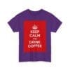 Keep Calm & drink coffee unisex heavy cotton tee  _55_2048.jpeg
