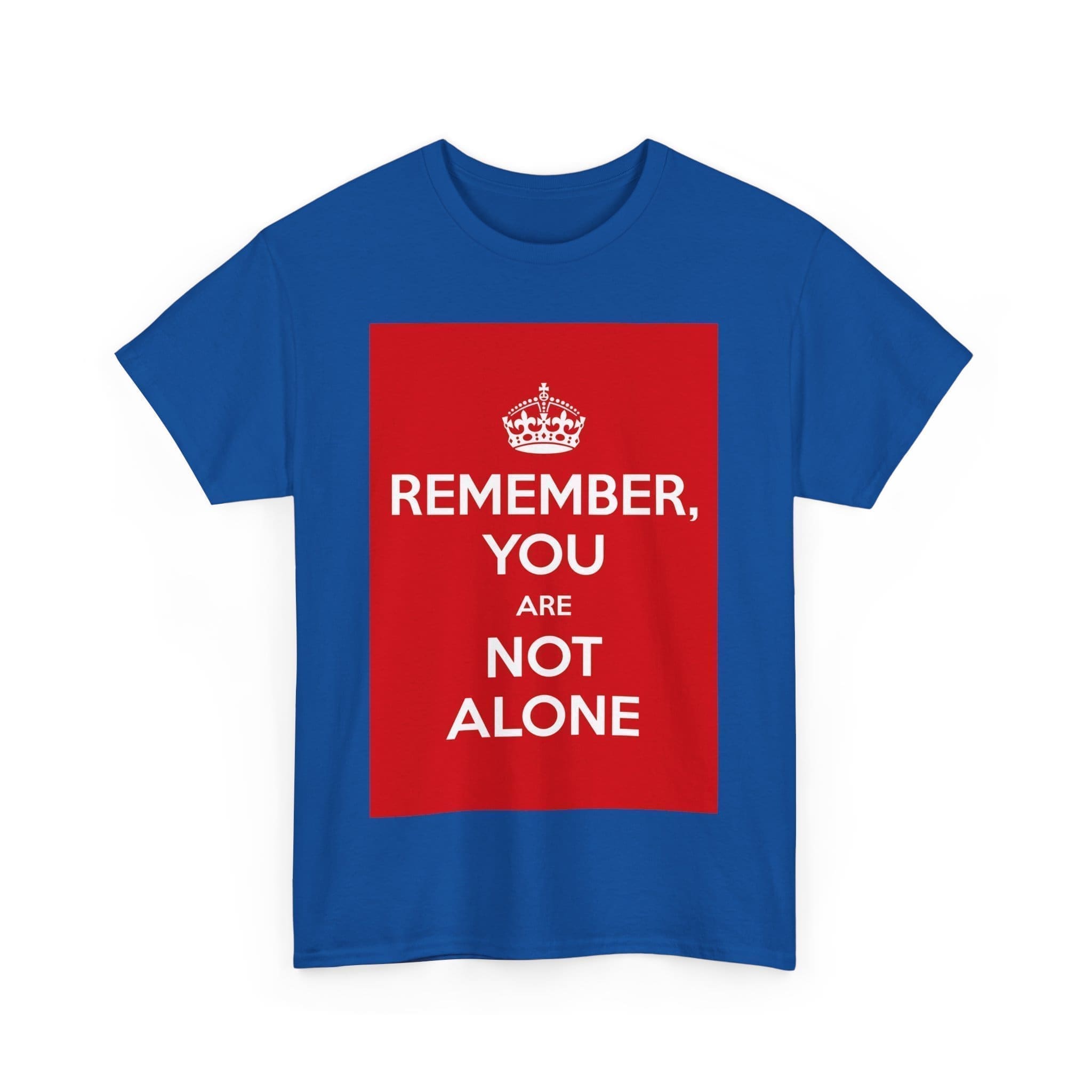 Remember You are not alone unisex heavy cotton tee  _51_2048.jpeg