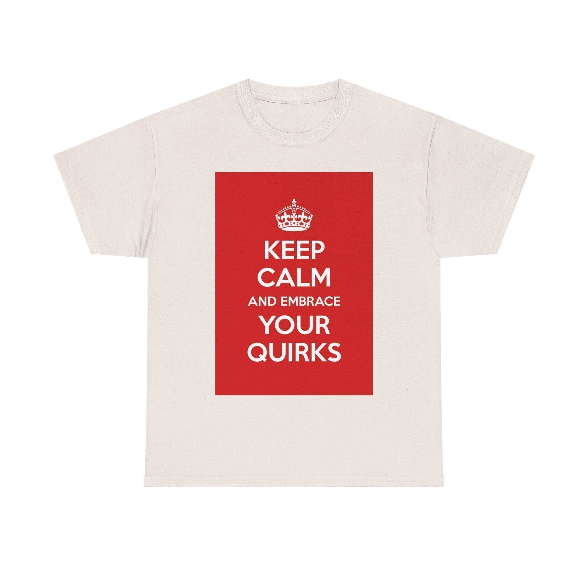 Keep Calm & embrace your quirks unisex heavy cotton tee  _33_2048.jpeg