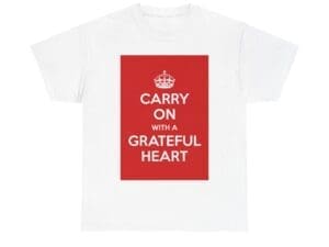 Carry on with a grateful heart unisex heavy cotton tee