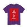 Take it step by step unisex heavy cotton tee  _55_2048.jpeg