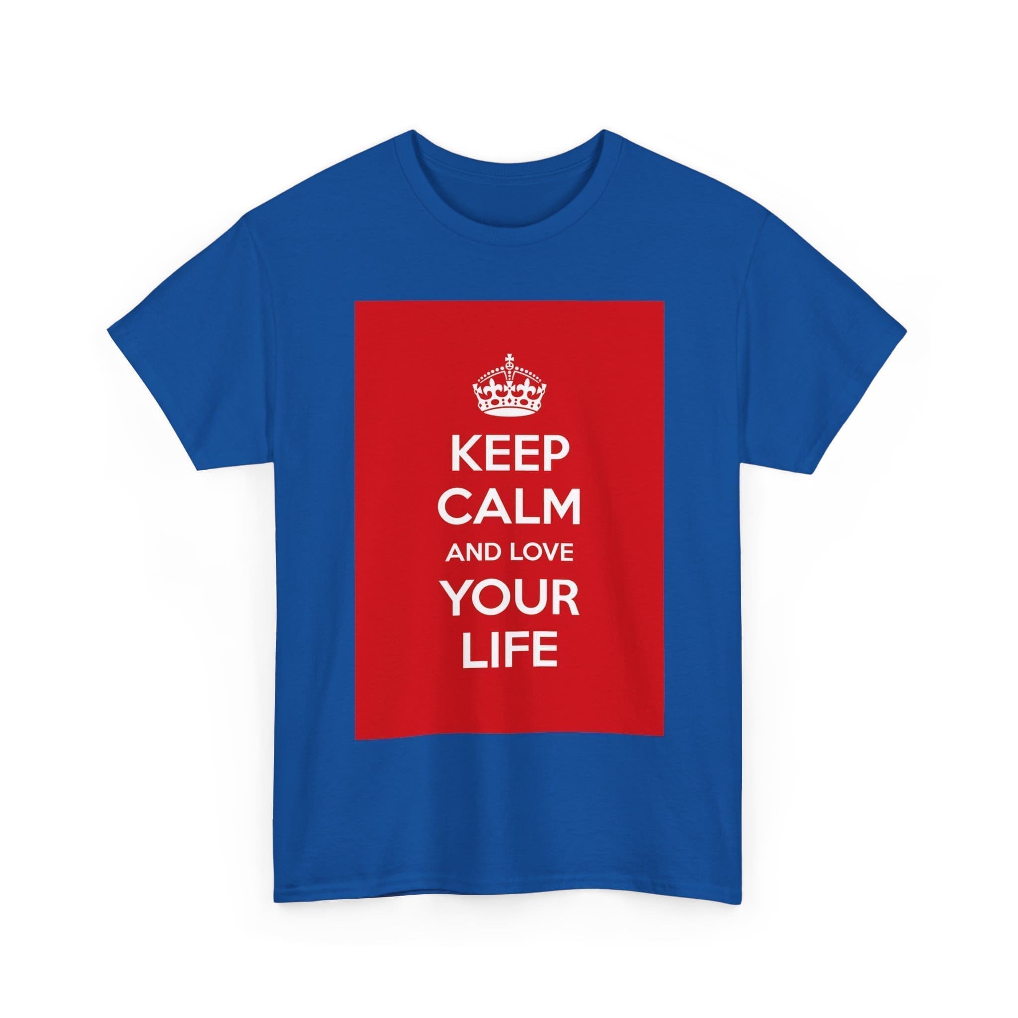 Keep Calm & love your life unisex heavy cotton tee _19_2048.jpeg Keep Calm & love your life unisex heavy cotton tee _19_2048.jpeg