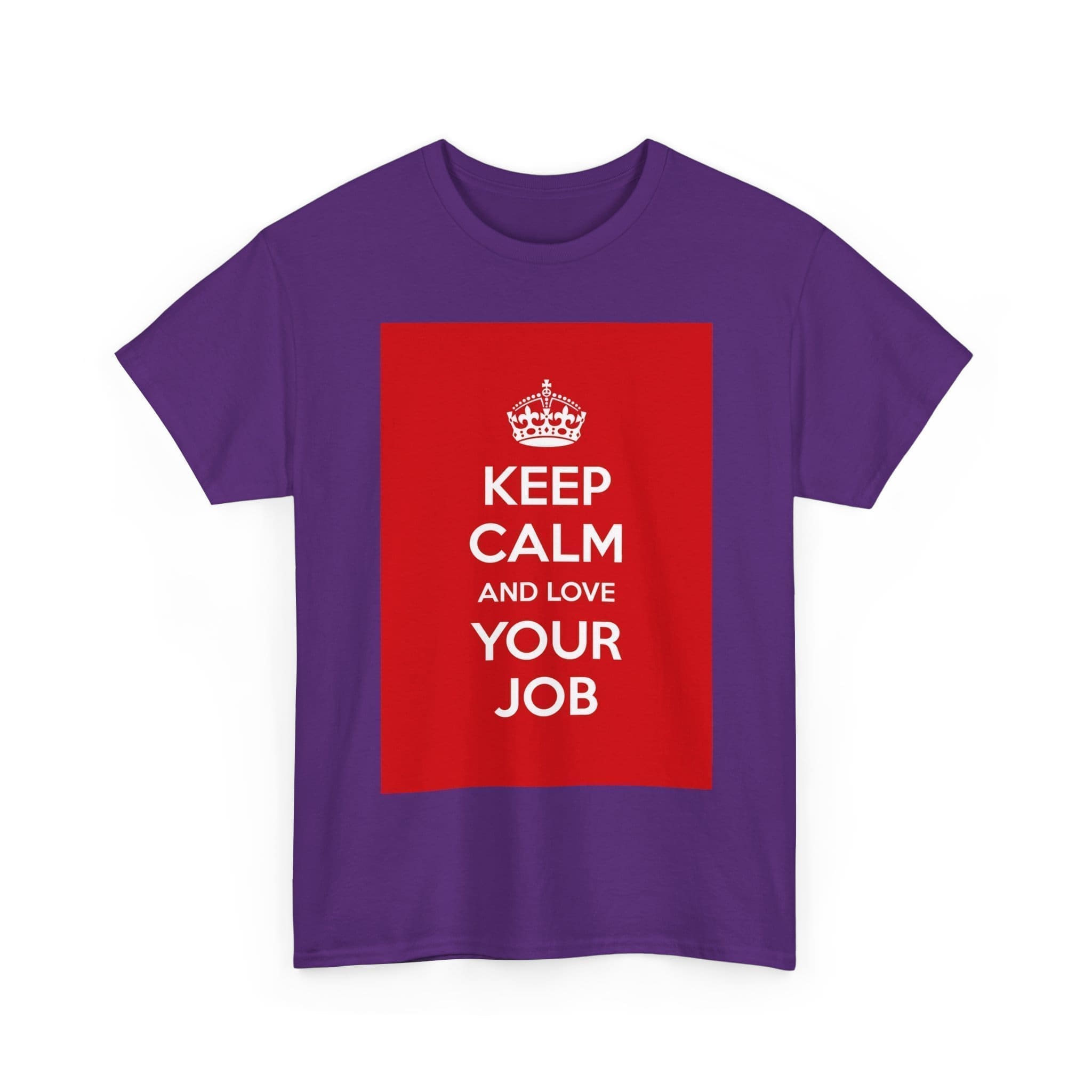 Keep Calm & love your job unisex heavy cotton tee _23_2048.jpeg Keep Calm & love your job unisex heavy cotton tee _23_2048.jpeg