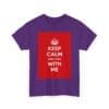 Keep Calm & stay with me unisex heavy cotton tee  _23_2048.jpeg