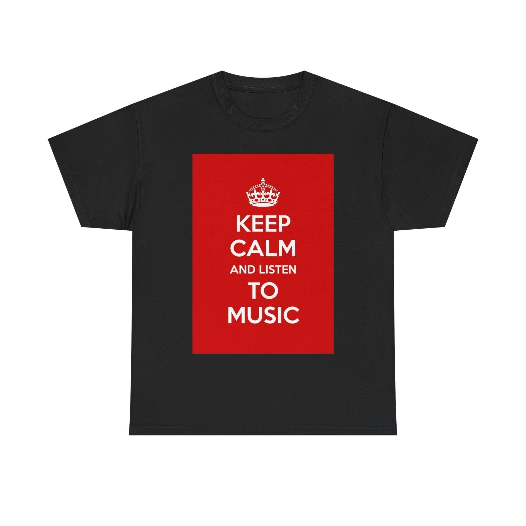 Keep Calm & listen to music unisex heavy cotton tee Black 5XL Keep Calm & listen to music unisex heavy cotton tee Black 5XL