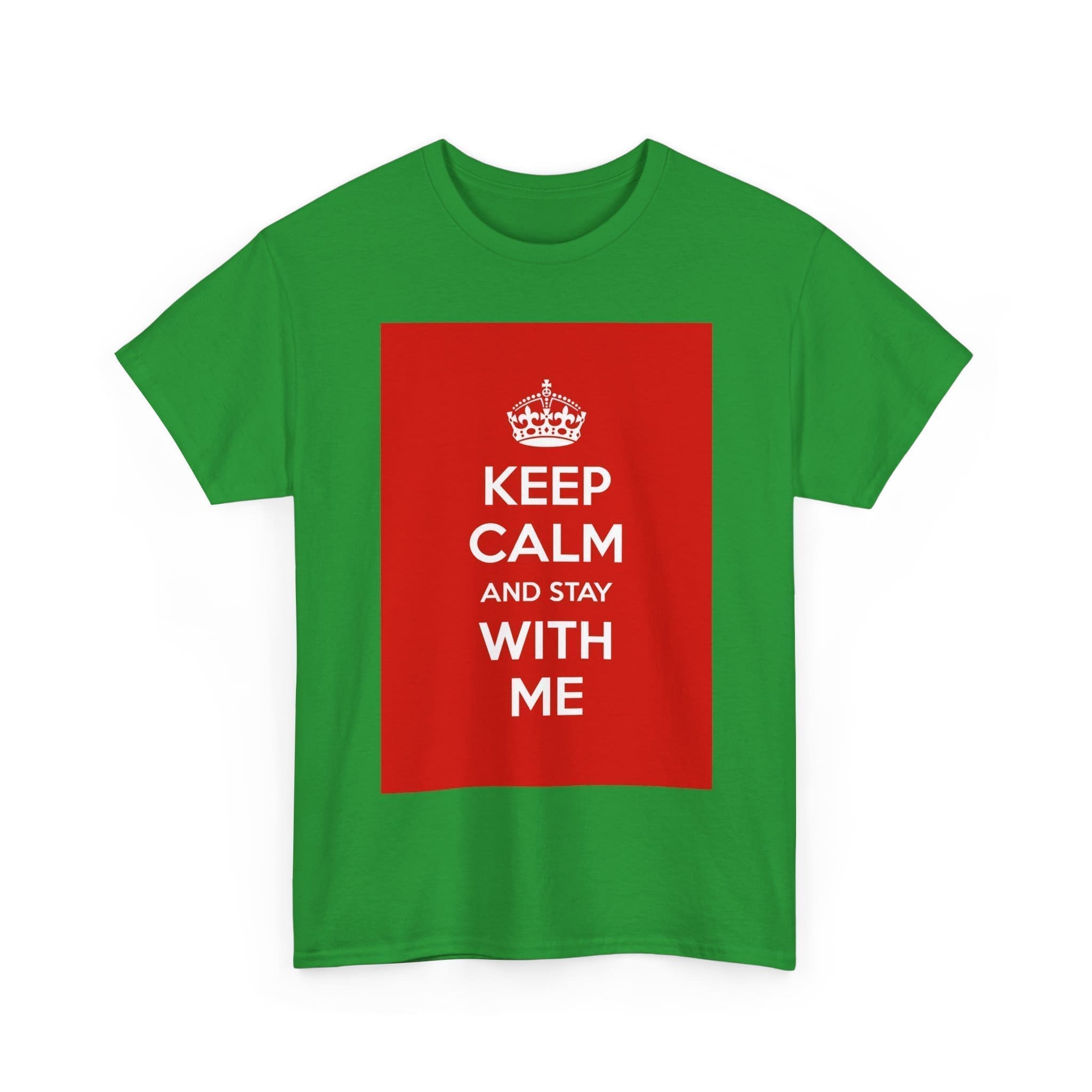 Keep Calm & stay with me unisex heavy cotton tee  _15_2048.jpeg