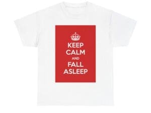 Keep Calm & fall asleep unisex heavy cotton tee