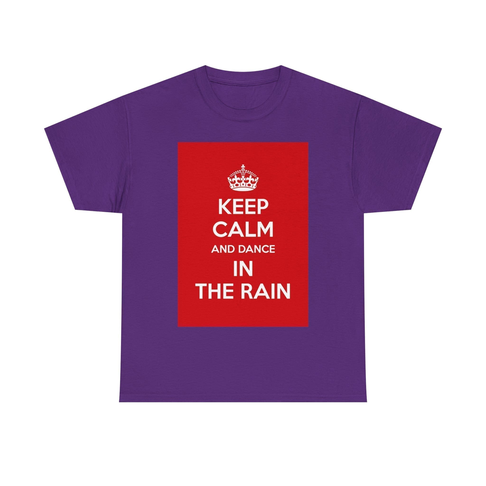 Keep Calm & dance in the rain unisex heavy cotton tee Purple 2XL