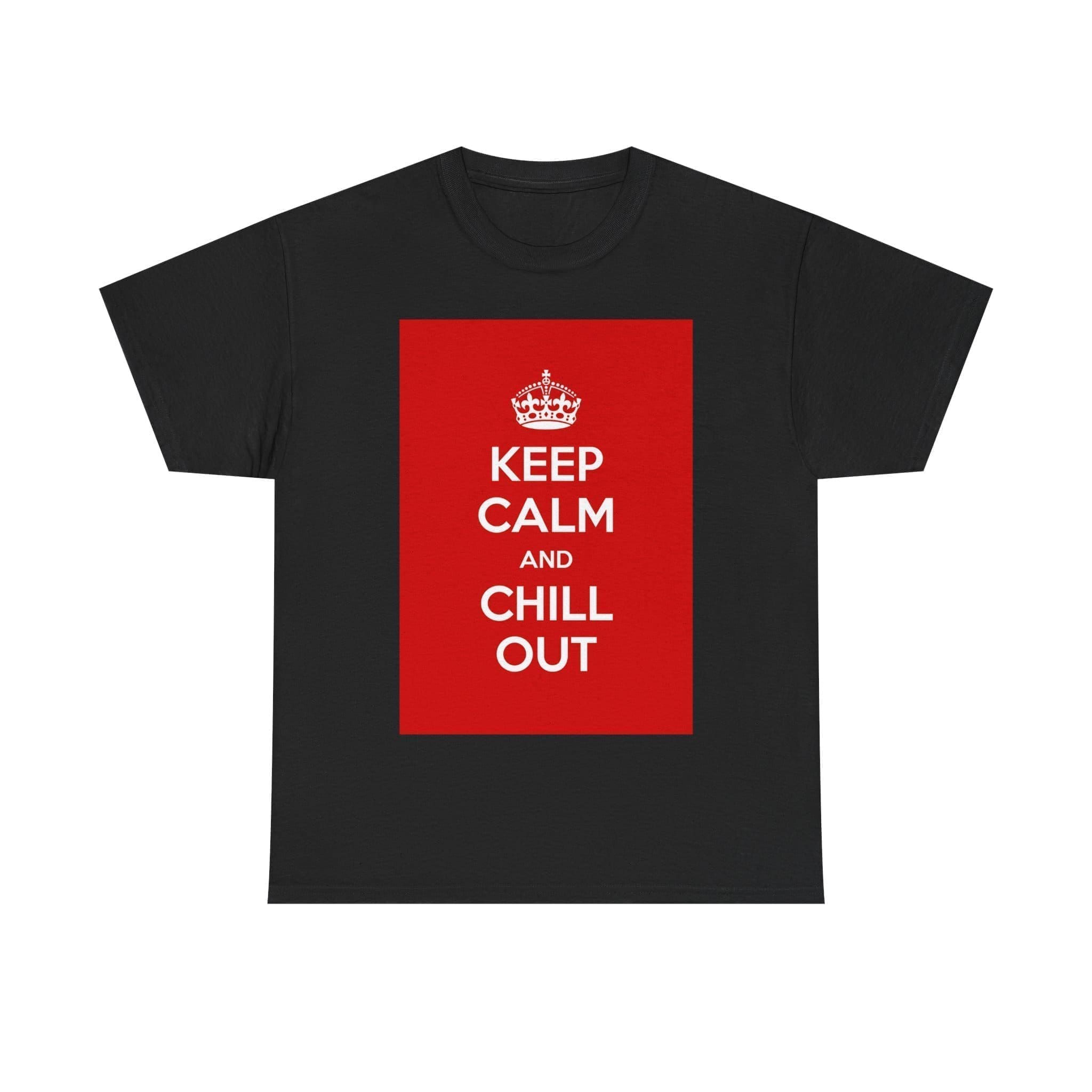 Keep Calm & chill out unisex heavy cotton tee Black 5XL