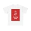 Yes You can travel far unisex heavy cotton tee White 5XL
