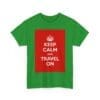 Keep Calm & travel on unisex heavy cotton tee  _15_2048.jpeg