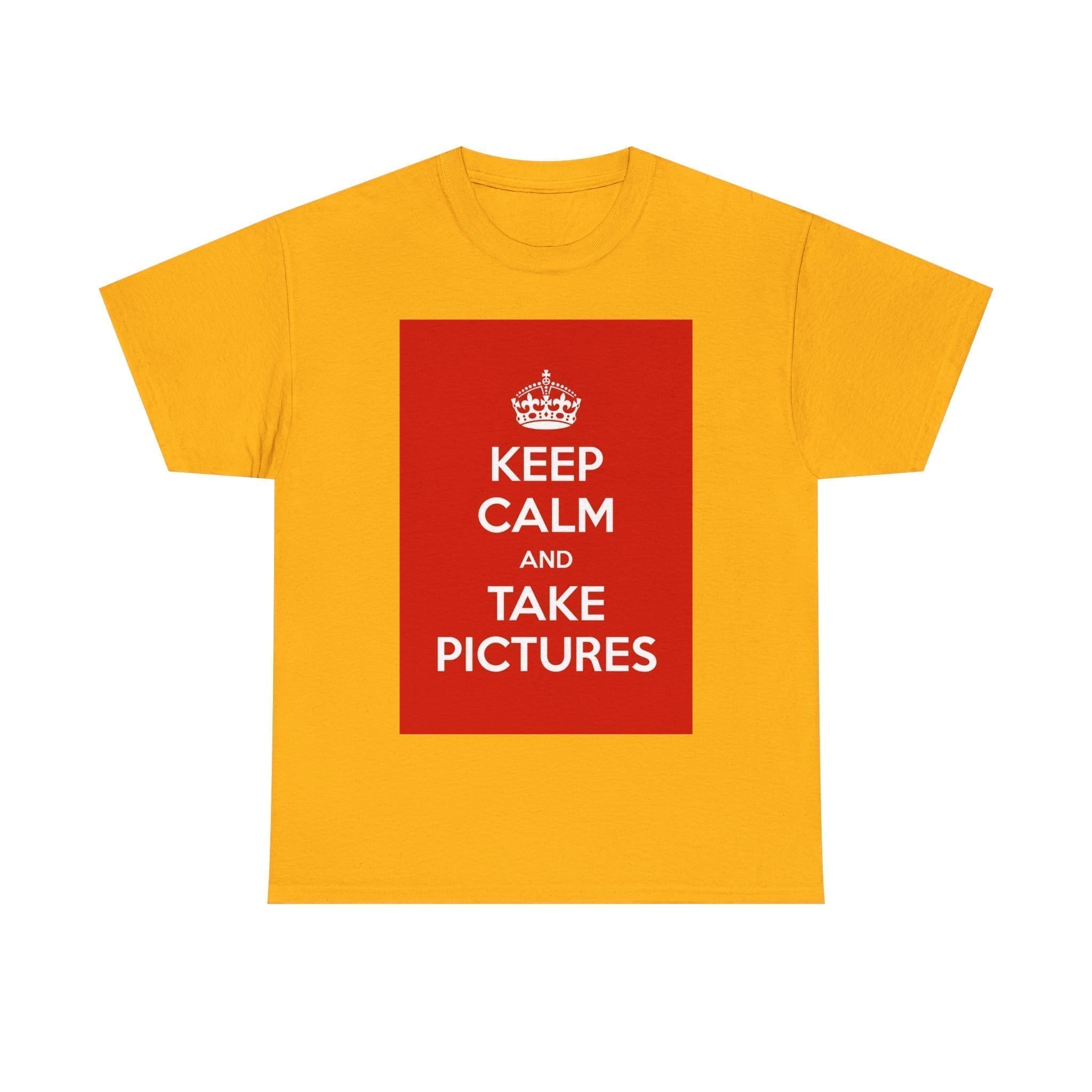 Keep Calm & take pictures unisex heavy cotton tee Gold 5XL