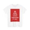 Keep Calm & smile through it all unisex heavy cotton tee  _3_2048.jpeg