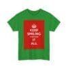Keep smiling it all unisex heavy cotton tee  _15_2048.jpeg