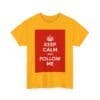 Keep Calm & follow me unisex heavy cotton tee  _11_2048.jpeg