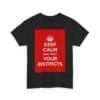 Keep Calm & trust your instincts unisex heavy cotton tee  _7_2048.jpeg