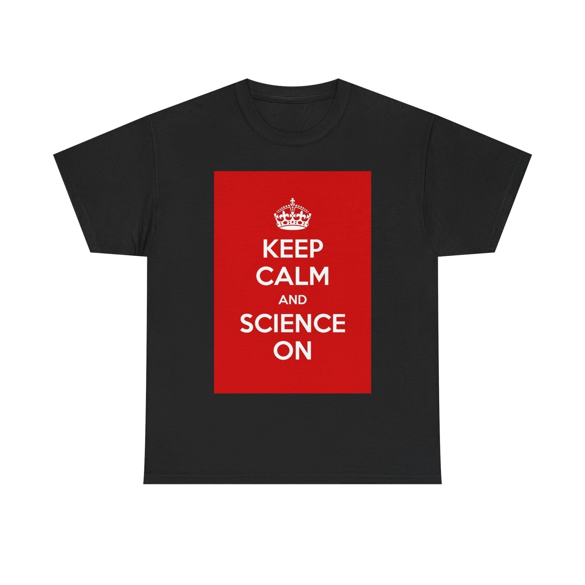 Keep Calm & science on unisex heavy cotton tee Black 5XL