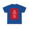 Keep Calm & pray on unisex heavy cotton tee Royal 5XL