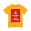 Keep Moving forward with purpose unisex heavy cotton tee  _11_2048.jpeg