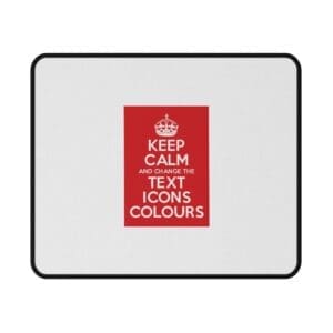 Keep Calm customizable mouse pad