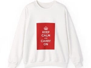 Keep Calm and Carry On Crewneck Sweatshirt