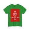 Keep Calm & calculate on unisex heavy cotton tee  _15_2048.jpeg