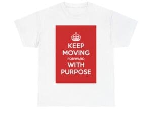 Keep Moving forward with purpose unisex heavy cotton tee