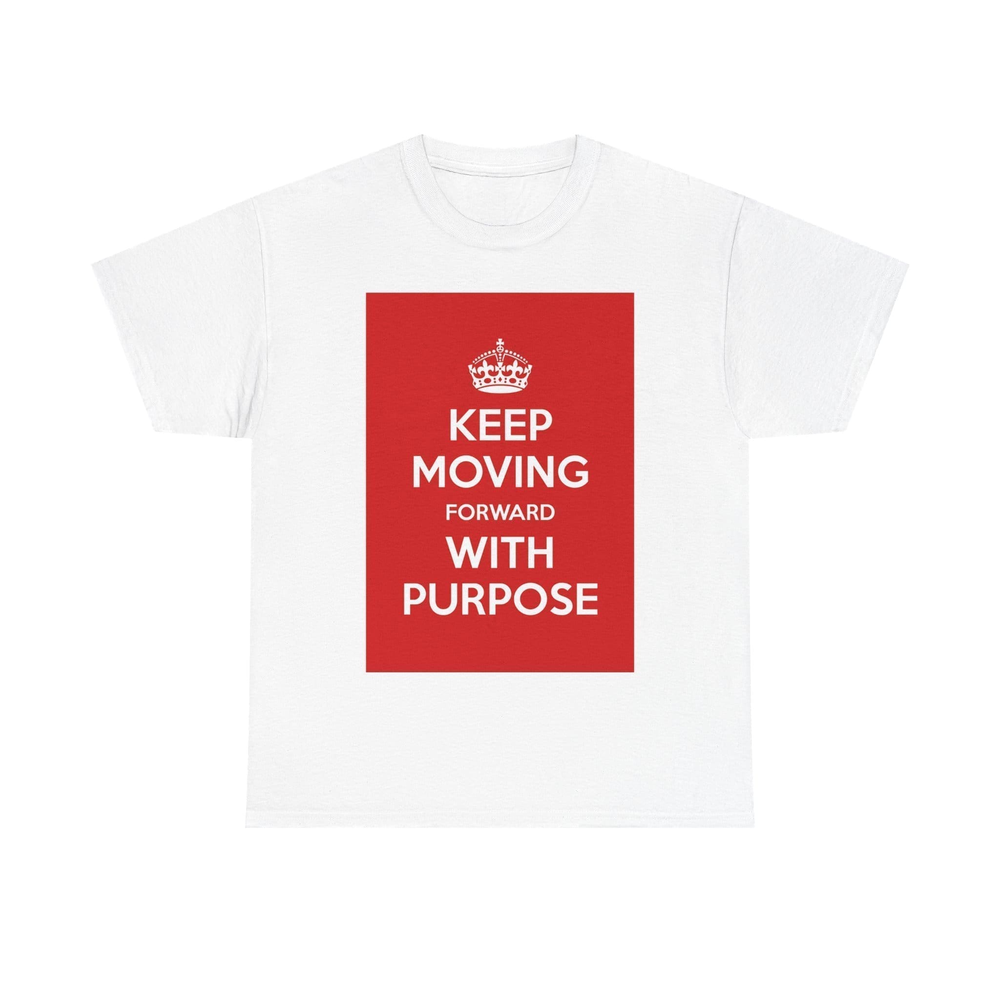 Keep Moving forward with purpose unisex heavy cotton tee White 5XL