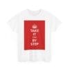 Take it step by step unisex heavy cotton tee  _3_2048.jpeg