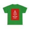 Find your peace within step unisex heavy cotton tee Irish Green 3XL