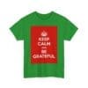 Keep Calm & be grateful unisex heavy cotton tee  _15_2048.jpeg