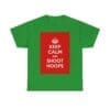Keep Calm & shoot hoops unisex heavy cotton tee Irish Green 3XL