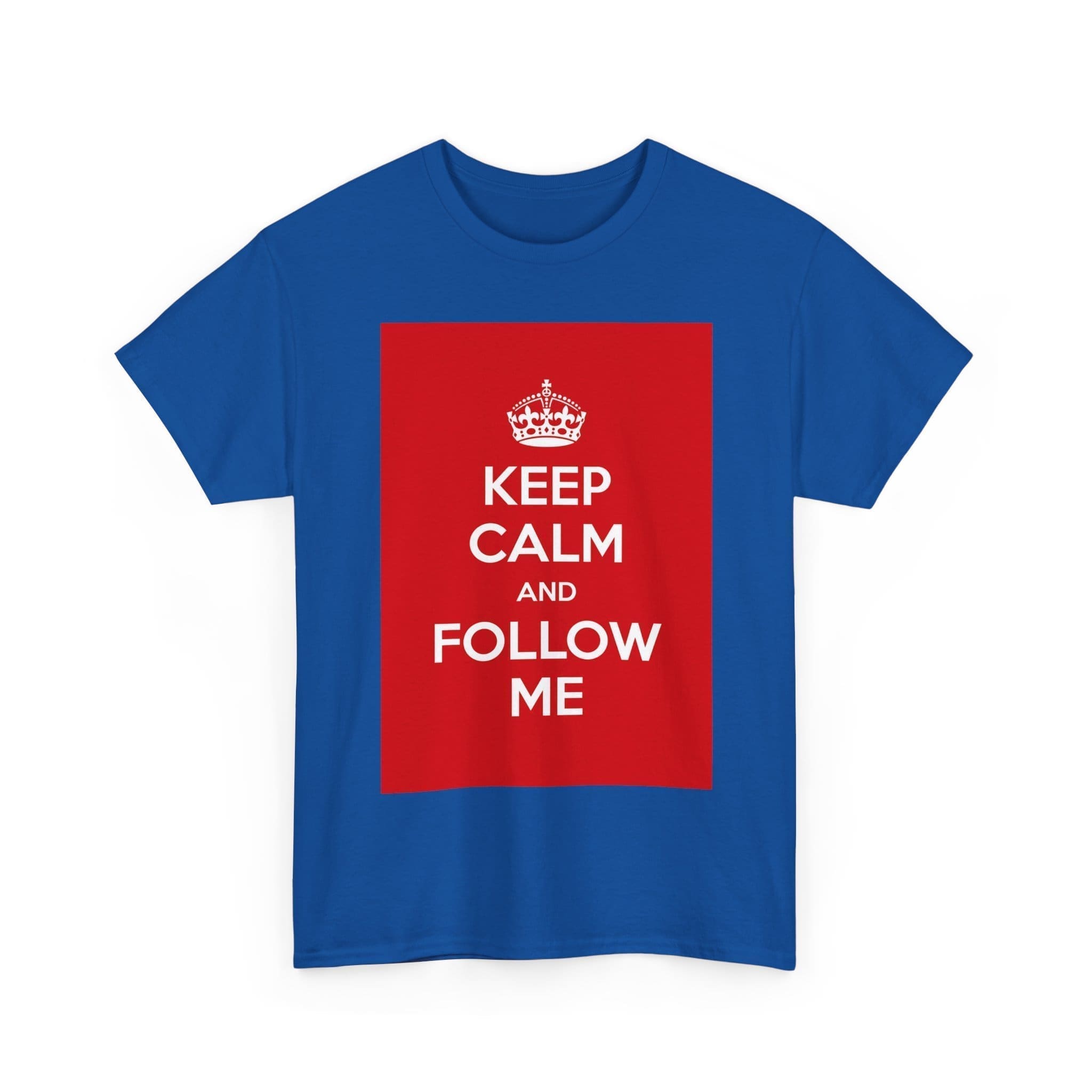 Keep Calm & follow me unisex heavy cotton tee _19_2048.jpeg Keep Calm & follow me unisex heavy cotton tee _19_2048.jpeg