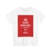Keep smiling it all unisex heavy cotton tee  _3_2048.jpeg