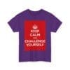 Keep Calm & challenge yourself unisex heavy cotton tee  _23_2048.jpeg