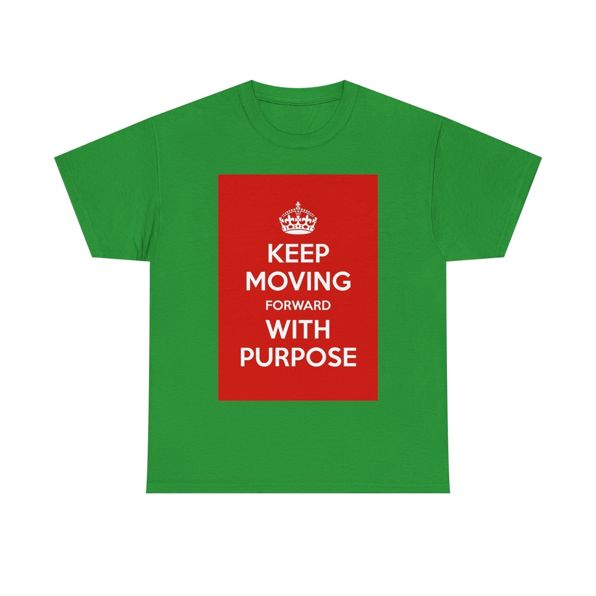 Keep Moving forward with purpose unisex heavy cotton tee Irish Green 3XL