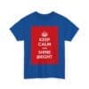 Keep Calm & shine bright unisex heavy cotton tee  _19_2048.jpeg