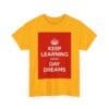 Keep Learning every day dreams unisex heavy cotton tee  _11_2048.jpeg